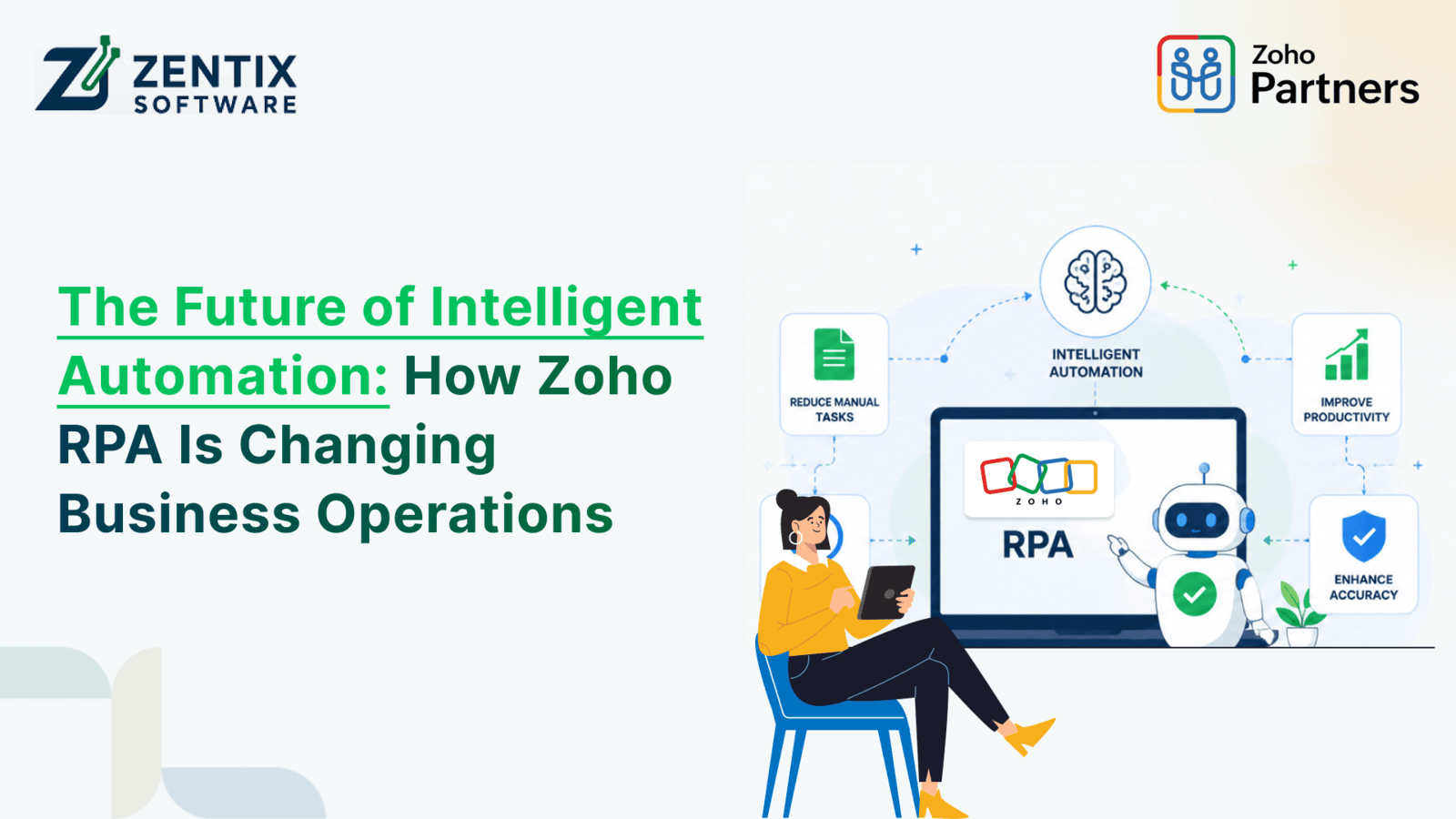 The Future of Intelligent Automation: How Zoho RPA Is Changing Business Operations